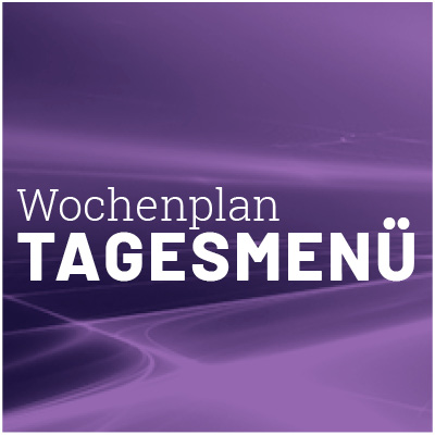 Wochenplan - Tagesmenü